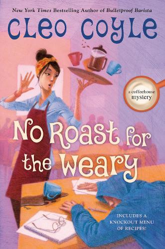 Бумажная книга «No Roast for the Weary», автор Клео Койл - фото №1