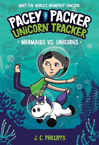 Бумажная книга «Pacey Packer, Unicorn Tracker 3: Mermaids vs. Unicorns: (A Graphic Novel)», автор Дж. К. Филлипс - фото №1