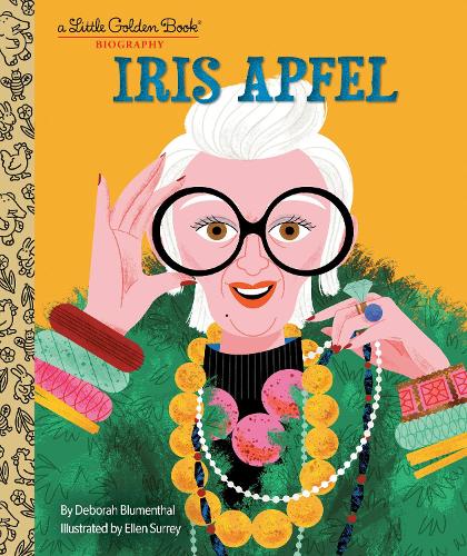 Бумажная книга «Iris Apfel: A Little Golden Book Biography», автор Дебора Блюменталь - фото №1