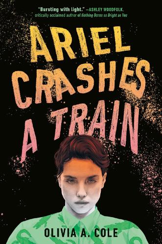 Паперова книга «Ariel Crashes a Train», автор Олівія А. Коул - фото №1