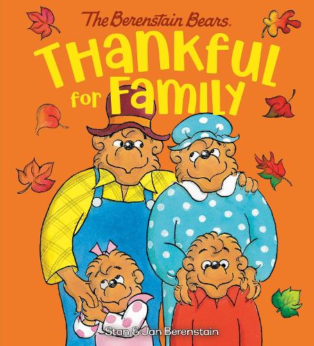 Бумажная книга «Thankful for Family (Berenstain Bears)», авторов Ян Беренштейн, Стэн Беренстейн - фото №1