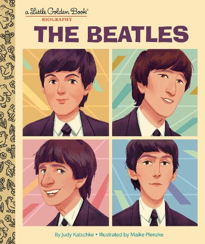 Паперова книга «The Beatles: A Little Golden Book Biography», авторів Джуді Катшке, Майке Пленцке - фото №1