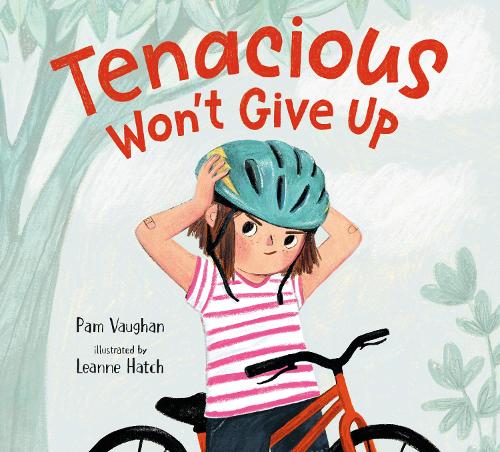 Паперова книга «Tenacious Won't Give Up», автор Ліенн Хетч - фото №1