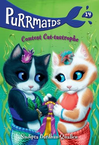Бумажная книга «Purrmaids #14: Contest Cat-tastrophe», автор Судипта Бардхан-Кваллен - фото №1