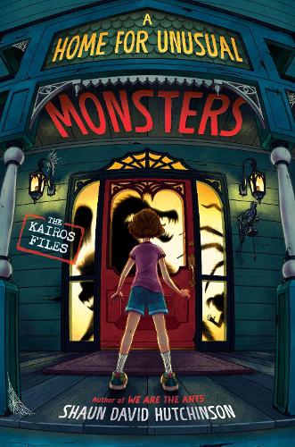 Бумажная книга «A Home for Unusual Monsters», автор Шон Дэвид Хатчинсон - фото №1