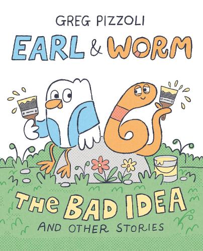 Паперова книга «Earl & Worm #1: The Bad Idea and Other Stories», автор Грег Піццолі - фото №1