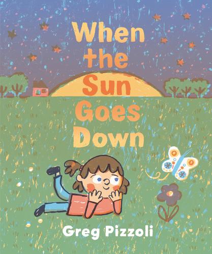 Паперова книга «When the Sun Goes Down: A Bedtime Book», автор Грег Піццолі - фото №1