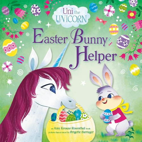 Бумажная книга «Uni the Unicorn: Easter Bunny Helper», автор Эми Круз Розенталь - фото №1