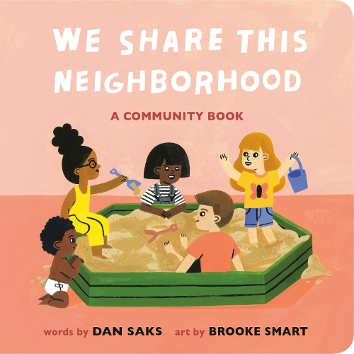 Паперова книга «We Share This Neighborhood: A Community Book», автор Ден Сакс - фото №1