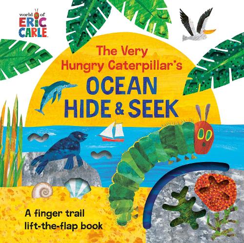 Бумажная книга «The Very Hungry Caterpillar's Ocean Hide & Seek: A Finger Trail Lift-the-Flap Book», автор Эрик Карл - фото №1