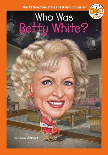 Бумажная книга «Who Was Betty White?», автор Дана Михен Рау - фото №1
