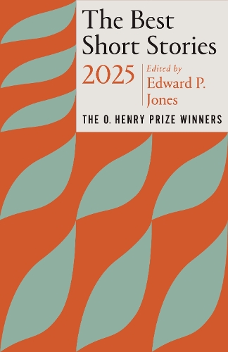 Паперова книга «The Best Short Stories 2025: The O. Henry Prize Winners», авторів Едвард П. Джонс, Дженні Мінтон Квіглі - фото №1