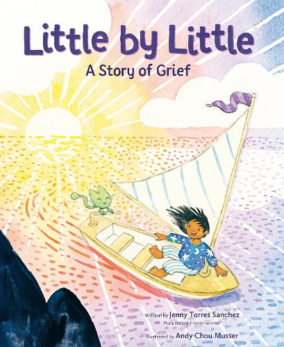Бумажная книга «Little by Little: A Story of Grief», автор Дженни Торрес Санчес - фото №1