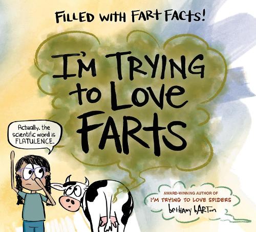 Паперова книга «I'm Trying to Love Farts», автор Бетані Бартон - фото №1
