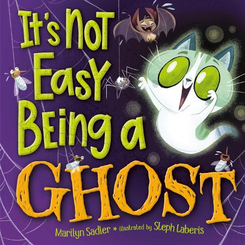 Бумажная книга «It's Not Easy Being A Ghost», авторов Мэрилин Сэдлер, Стефани Лаберис - фото №1