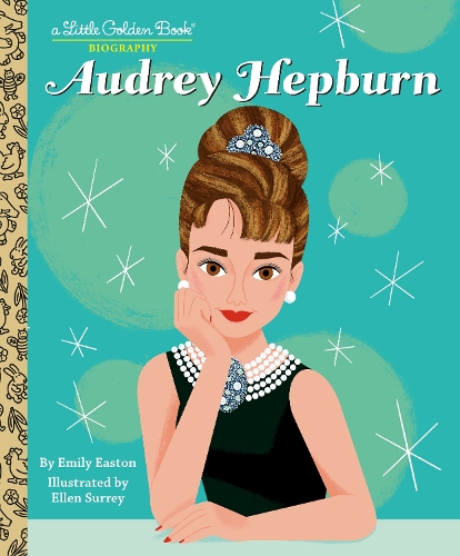 Бумажная книга «Audrey Hepburn: A Little Golden Book Biography», авторов Эллен Суррей, Эмили Истон - фото №1