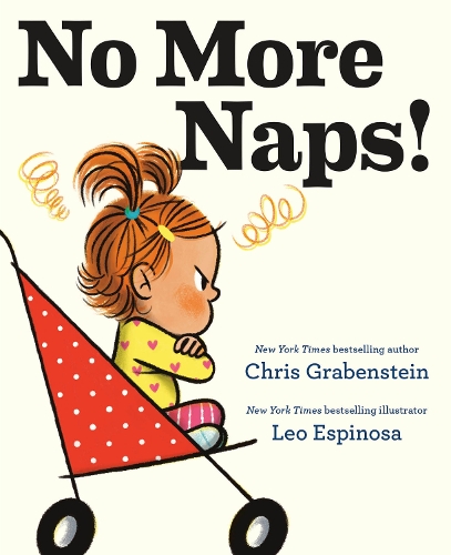 [object Object] «No More Naps!: A Story for When You're Wide-Awake and Definitely NOT Tired», авторів Кріс Грабенстейн, Лео Еспіноза - фото №1