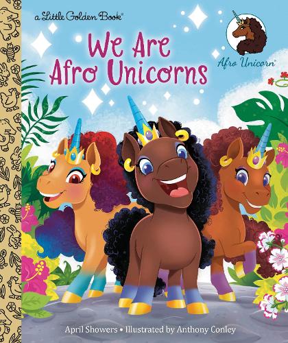 Бумажная книга «We Are Afro Unicorns», авторов Энтони Конли, Эйприл Шоуэрс - фото №1