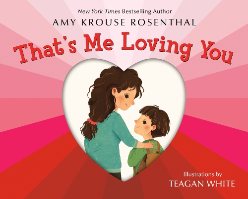 Бумажная книга «That's Me Loving You», автор Эми Круз Розенталь - фото №1