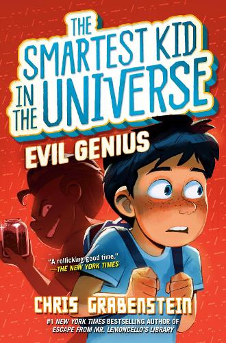 [object Object] «Evil Genius: The Smartest Kid in the Universe, Book 3», автор Крис Грабенстейн - фото №1