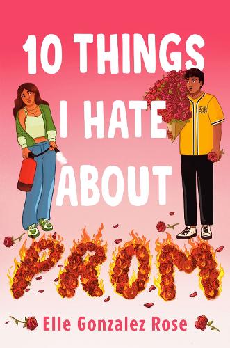 Бумажная книга «10 Things I Hate About Prom», автор Элль Гонсалес Роуз - фото №1