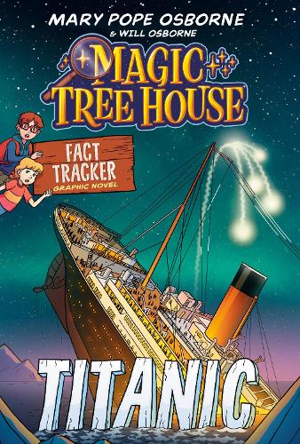 Paper book «Magic Tree House Fact Tracker Graphic Novel: Titanic», authors Mary Pope Osborne, Meika Hashimoto - фото №1