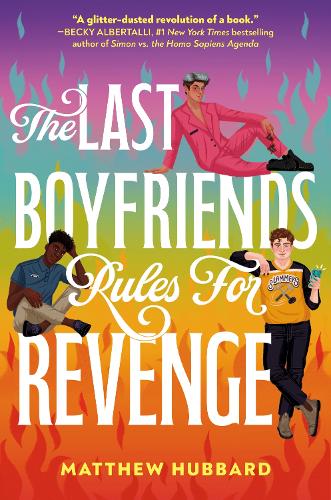 Бумажная книга «The Last Boyfriends Rules for Revenge», автор Мэтью Хаббард - фото №1