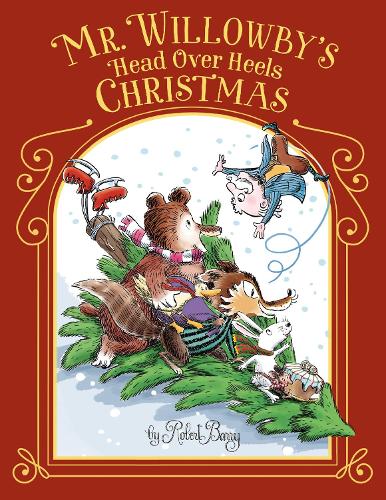 Паперова книга «Mr. Willowby's Head Over Heels Christmas», автор Роберт Баррі - фото №1