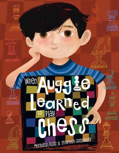 Паперова книга «When Auggie Learned to Play Chess», автор Мередіт Русу - фото №1