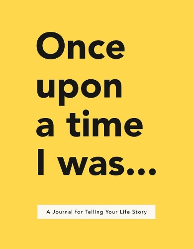 Паперова книга «Once Upon a Time I Was...: A Journal for Telling Your Life Story», автор Лавінія Баккер - фото №1