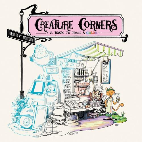 Паперова книга «Creature Corners: A Book to Trace and Color», автор Бріттані Мередіт - фото №1