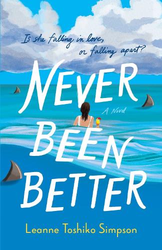 Паперова книга «Never Been Better», автор Ліенн Тошико Сімпсон - фото №1