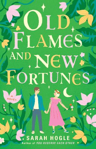 Бумажная книга «Old Flames and New Fortunes», автор Сара Хогл - фото №1