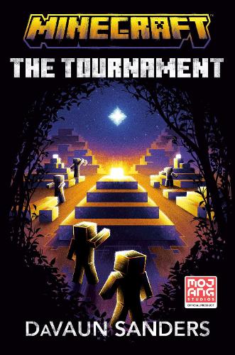 Бумажная книга «Minecraft: The Tournament: An Official Minecraft Novel», автор ДаВаун Сандерс - фото №1