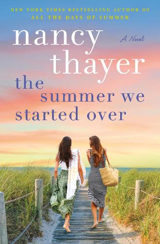 Паперова книга «The Summer We Started Over: A Novel», автор Ненсі Тейєр - фото №1