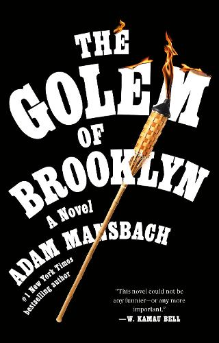 Бумажная книга «The Golem of Brooklyn: A Novel», автор Адам Мансбах - фото №1