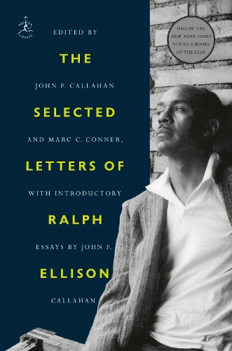 Бумажная книга «The Selected Letters of Ralph Ellison», авторов Джон Ф. Каллахан, Ральф Эллисон - фото №1