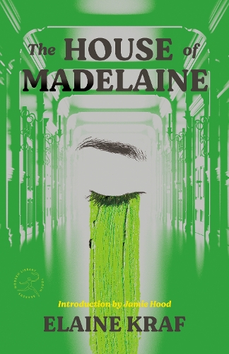 Паперова книга «The House of Madelaine: A Novel», автор Елейн Краф - фото №1