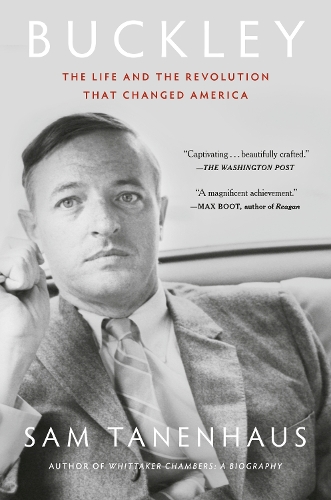 Паперова книга «Buckley: The Life and the Revolution That Changed America», автор Сем Таненгауз - фото №1