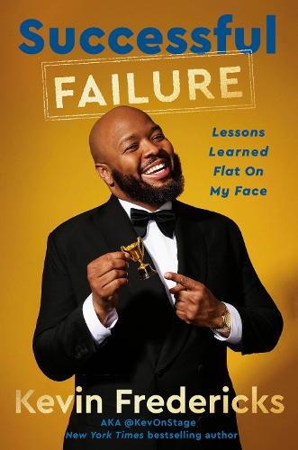 Паперова книга «Successful Failure: Lessons Learned Flat on My Face», автор Кевін Фредерікс - фото №1
