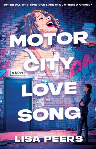 Бумажная книга «Motor City Love Song: A Novel», автор Лиза Пирс - фото №1