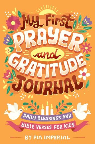 Паперова книга «My First Prayer and Gratitude Journal: Daily Blessings and Bible Verses for Kids», автор Піа Імперіал - фото №1