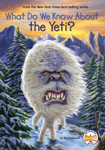 Бумажная книга «What Do We Know About the Yeti?», автор Бен Хаббард - фото №1