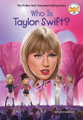 Паперова книга «Who Is Taylor Swift?», автор Кірстен Андерсон - фото №1