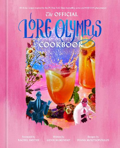 Бумажная книга «The Official Lore Olympus Cookbook», авторов Генн Макменеми, Рэйчел Смайт - фото №1