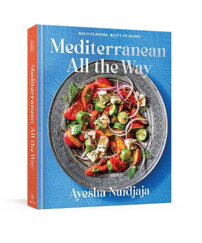 Паперова книга «Mediterranean All the Way: Bold Flavors, Built to Share: A Cookbook», автор Айєша Нурджаджа - фото №1
