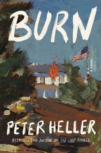 Паперова книга «Burn: A Novel», автор Пітер Геллер - фото №1