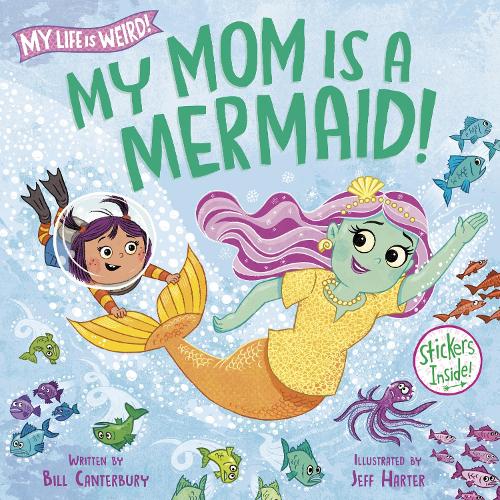 Бумажная книга «My Mom Is a Mermaid!», автор Джефф Хартер - фото №1