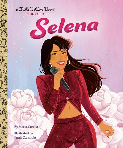 Паперова книга «Selena: A Little Golden Book Biography», автор Марія Корреа - фото №1