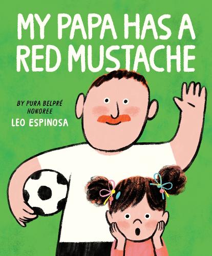 Бумажная книга «My Papa Has a Red Mustache», автор Лео Эспиноса - фото №1